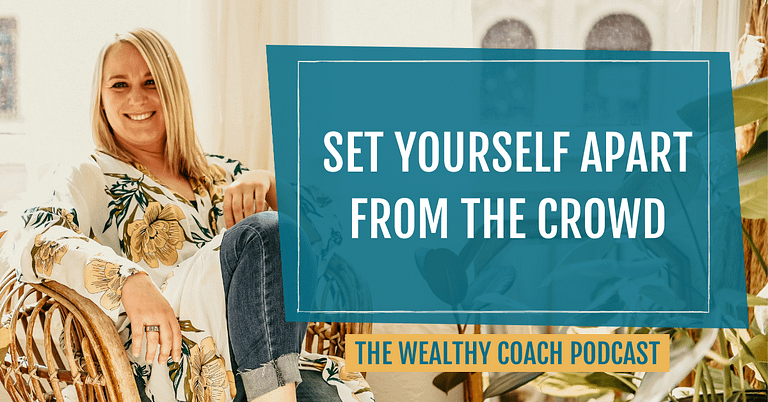 Set Yourself Apart from the Crowd