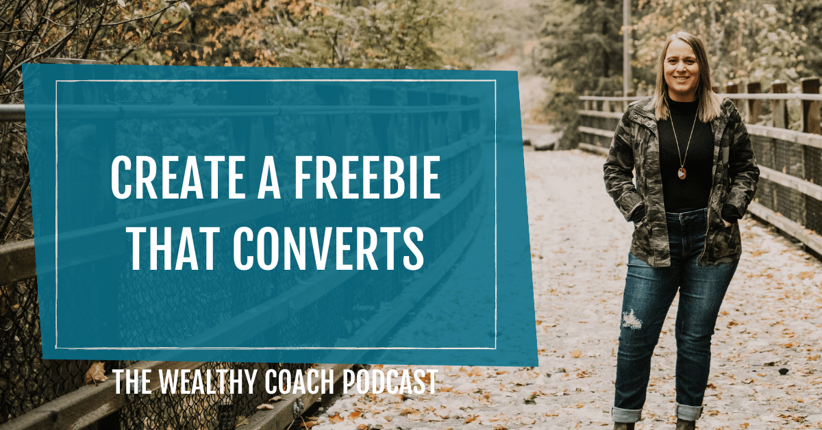 Create a Freebie that Converts