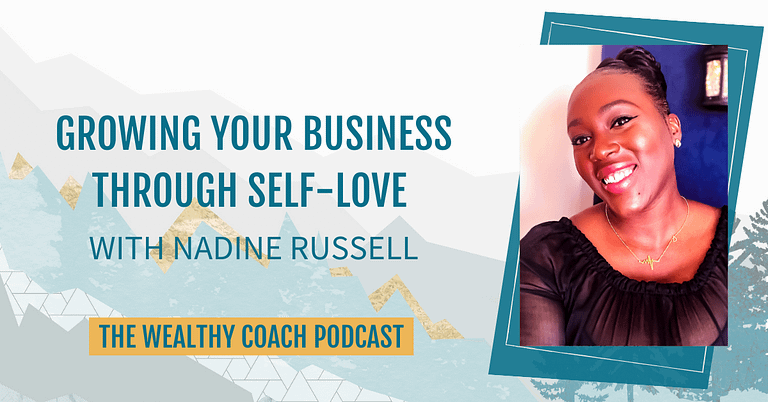 Growing Your Business Through Self-Love