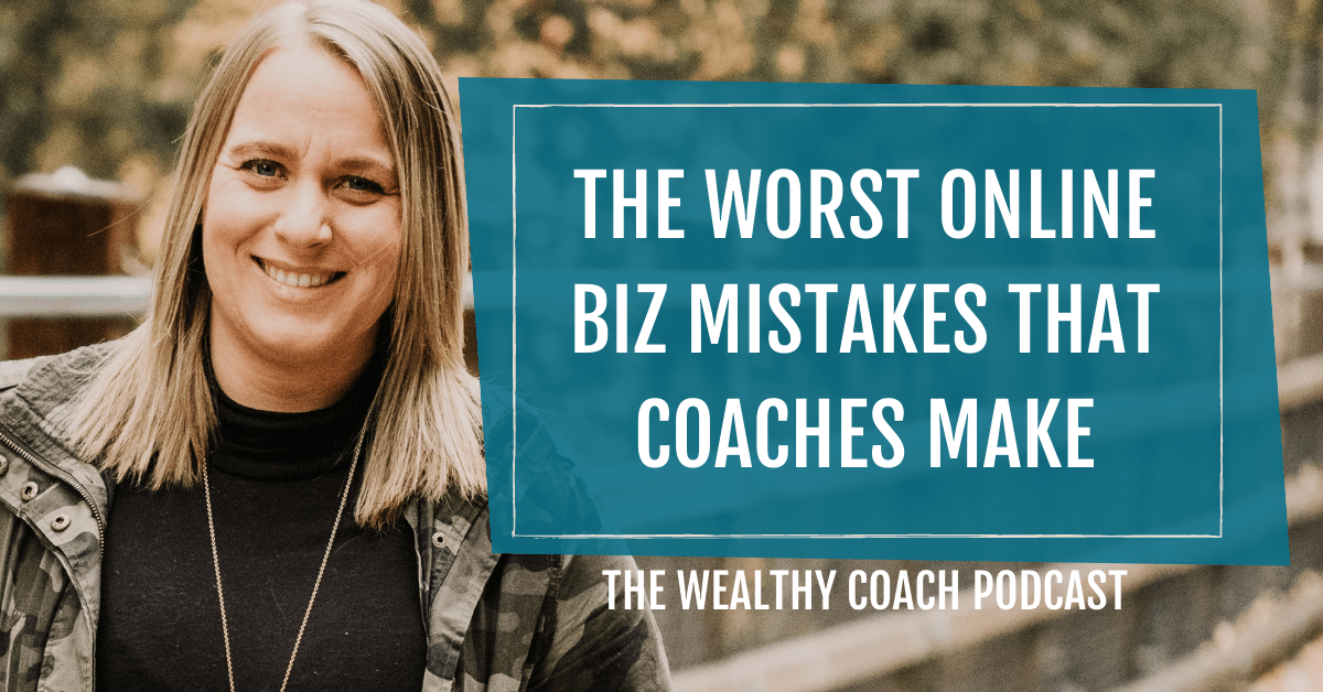 The Worst Online Business Mistakes that Health Coaches Make