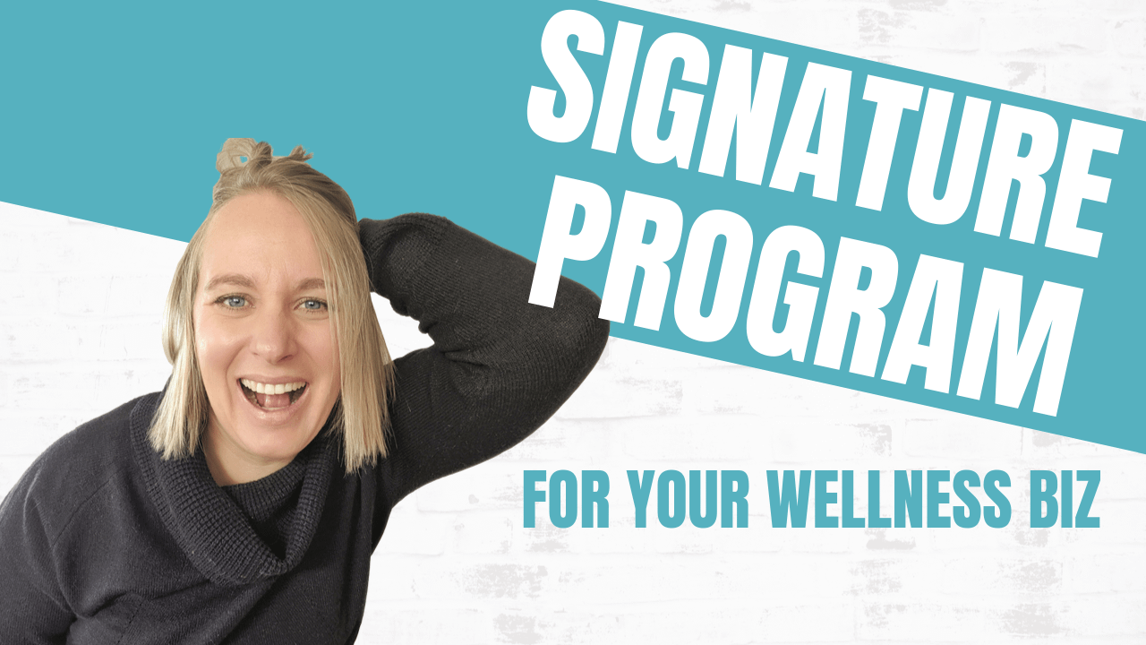 How to Create a Signature Program in Your Wellness Business