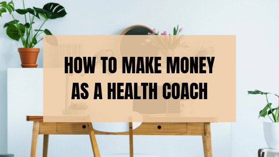 make money as a health coach