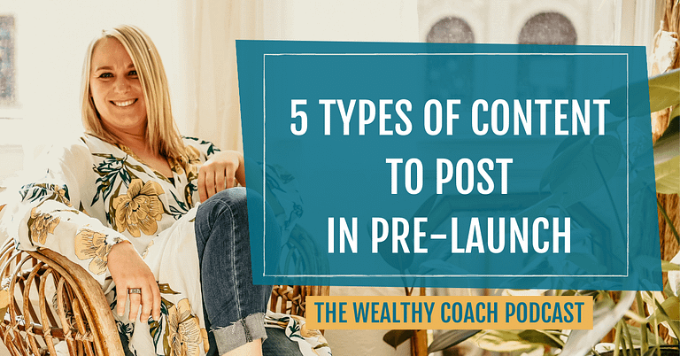 5 Types of Content to Post in Pre-Launch