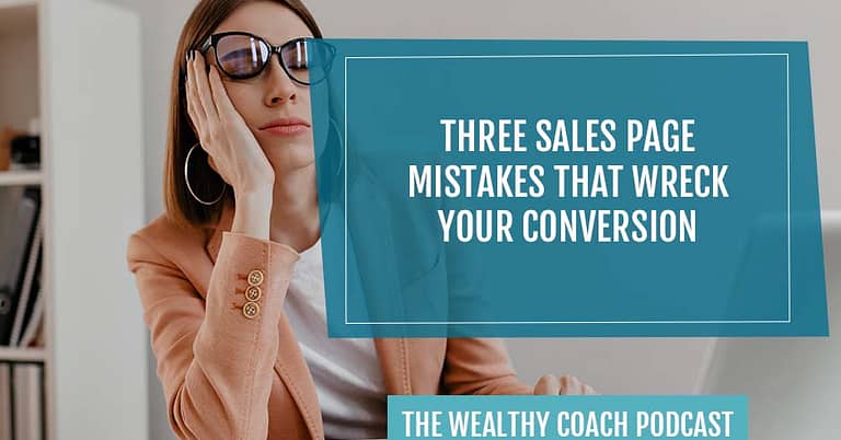 The Wealthy Coach | Sales Page Mistakes