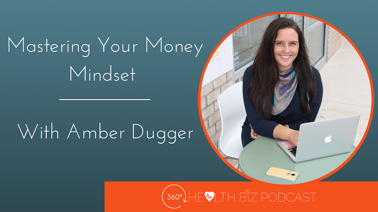 Mastering your Money Mindset with Amber Dugger