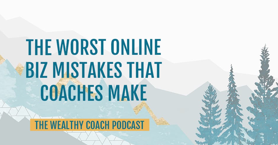 TWCK 44 | Online Business Mistakes