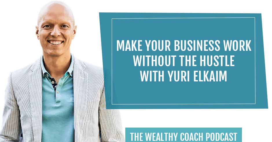 TWCK 152 | Make Your Business Work